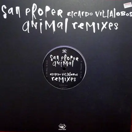 San Proper - Animal (Ricardo Villalobos Remixes)