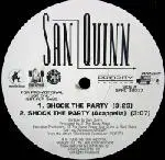 San Quinn - Shock The Party