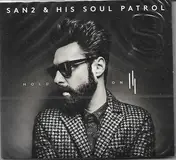 San2 - Hold On