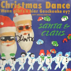 Santa & Claus - Christmas Dance (Wann Gibt's Denn Hier Geschenke Ey)