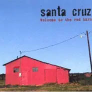 Santa Cruz - WELCOME TO THE RED BARN