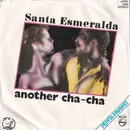 7inch Vinyl Single - Santa Esmeralda - Another Cha-Cha + Cha Cha Suite / Generation