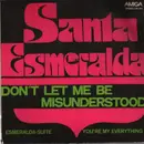 7inch Vinyl Single - Santa Esmeralda - Don't Let Me Be Misunderstood + Esmeralda Suite