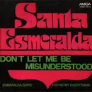 7inch Vinyl Single - Santa Esmeralda - Don't Let Me Be Misunderstood + Esmeralda Suite