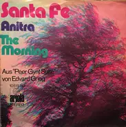 Santa Fe - Anitra / The Morning - Aus "Peer Gynt Suite" Von Edvard Grieg