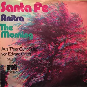 santa fe - Anitra / The Morning - Aus "Peer Gynt Suite" Von Edvard Grieg