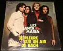 7inch Vinyl Single - Santa Maria - Je Pleure Sur Un Air De Bach