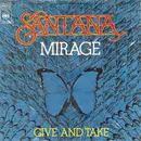 7'' - Santana - Mirage / Give And Take