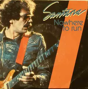 Santana - Nowhere To Run