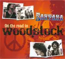 Double CD - Santana - On The Road To Woodstock