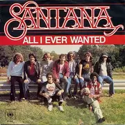 7'' - Santana - All I Ever Wanted