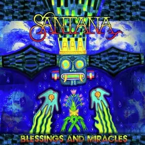 Santana - Blessings and Miracles