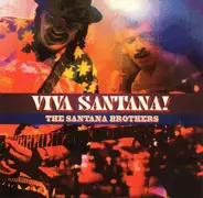 Santana Brothers - Viva Santana!