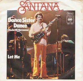 Santana - Dance Sister Dance (Baila Mi Hermana)