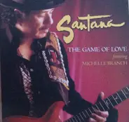 Santana Featuring Michelle Branch - The Game Of Love