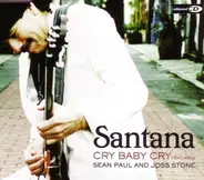 Santana Featuring Sean Paul And Joss Stone - Cry Baby Cry