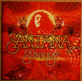 Santana - Sunrise - 32 Of Santana's Smoothest Tracks