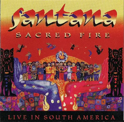 Santana - Sacred Fire: Santana Live in South America