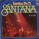 7inch Vinyl Single - Santana - Samba Pa Ti