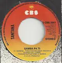 7inch Vinyl Single - Santana - Samba Pa Ti / Incident At Neshabur - Push Out Centre