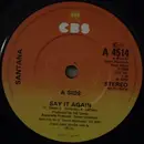 7inch Vinyl Single - Santana - Say It Again
