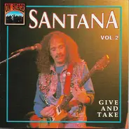 Santana - Vol.2 - Give And Take
