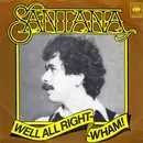 7'' - Santana - Well All Right