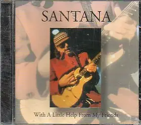 Santana - With A Little Help From My Friends