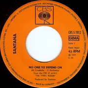 7inch Vinyl Single - Santana - No One To Depend On / Taboo