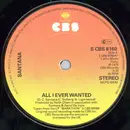7inch Vinyl Single - Santana - All I Ever Wanted
