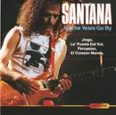 CD - Santana - As The Years Go By