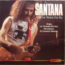 LP - Santana - As The Years Go By