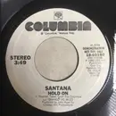 7inch Vinyl Single - Santana - Hold On
