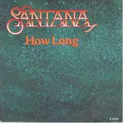 7inch Vinyl Single - Santana - How Long