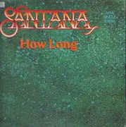 12inch Vinyl Single - Santana - How Long