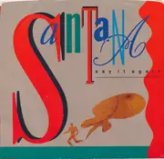 7inch Vinyl Single - Santana - Say It Again