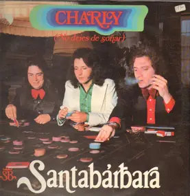 Santabárbara - Charly (No Dejes de Sonar)