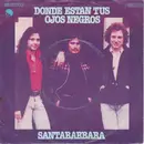 7'' - Santabarbara - Donde Estan Tus Ojos Negros