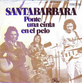 Santabárbara - Ponte Una Cinta En El Pelo