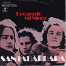 7inch Vinyl Single - Santabarbara - Recuerdo Mi Niñez / Rokanrrol