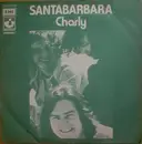 7inch Vinyl Single - Santabarbara - Charly
