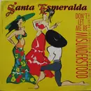 12'' - Santa Esmeralda - Don't Let Me Be Misunderstood + Esmeralda Suite