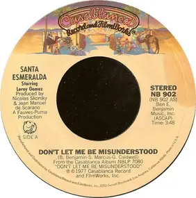 Santa Esmeralda - Don't Let Me Be Misunderstood / You're My Everything