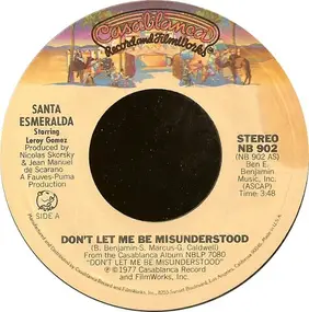 Santa Esmeralda - Don't Let Me Be Misunderstood / You're My Everything