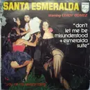 7'' - Santa Esmeralda Starring Leroy Gomez - Don't Let Me Be Misunderstood + Esmeralda Suite