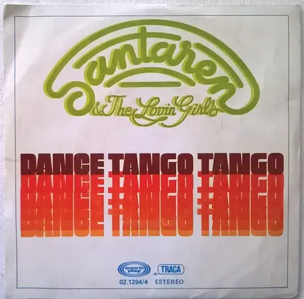 Santaren & the Lovin' Girls - Dance Tango Tango