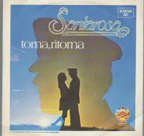 Santarosa - Torna, Ritorna / Povero Amore