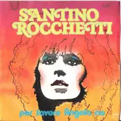 Santino Rocchetti - Per Favore Angela No