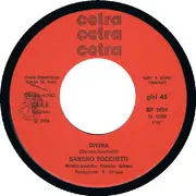 7inch Vinyl Single - Santino Rocchetti - Divina