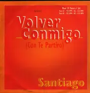 Santiago - Volver Conmigo (Con Te Partiro)